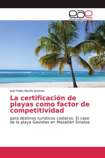 Produktbild: La certificaci&oacute;n de playas como factor de competitividad