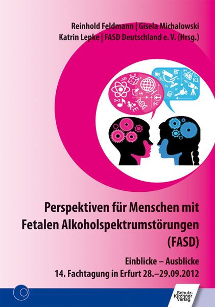 Produktbild: Perspektiven f&uuml;r Menschen mit Fetalen Alkoholspektrumst&ouml;rungen (FASD)