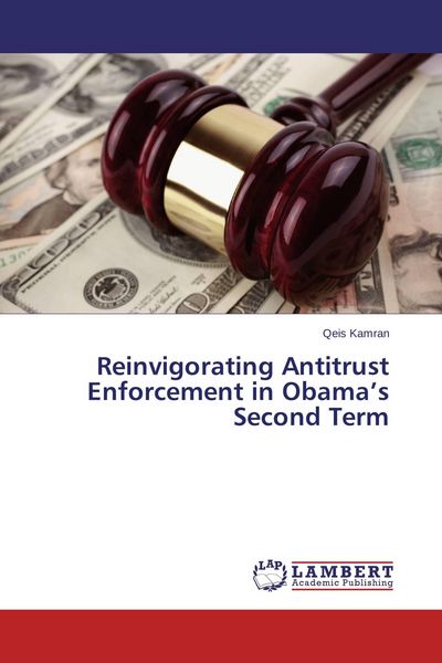 Produktbild: Reinvigorating Antitrust Enforcement in Obama's Second Term