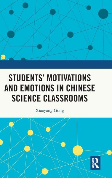Produktbild: Students' Motivations and Emotions in Chinese Science Classrooms