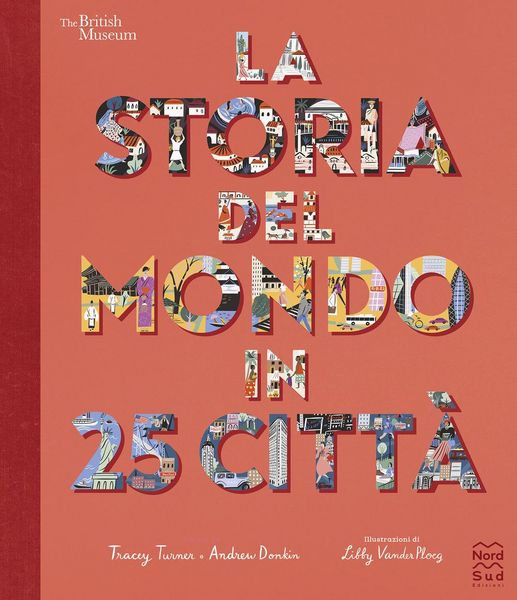 Produktbild: La storia del mondo in 25 citt&agrave;