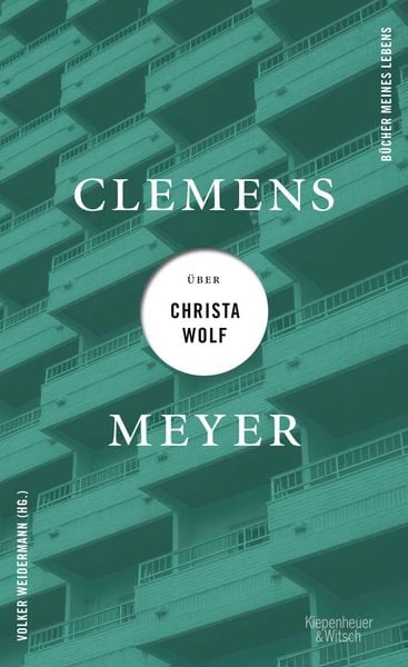 Produktbild: Clemens Meyer &uuml;ber Christa Wolf