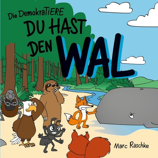 Produktbild: Du hast den Wal - Die DemokraTiere