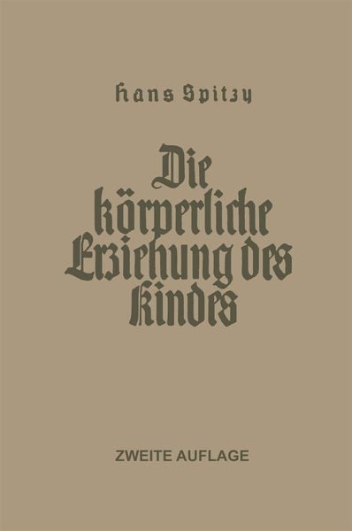 Produktbild: Die K&ouml;rperliche Erziehung des Kindes