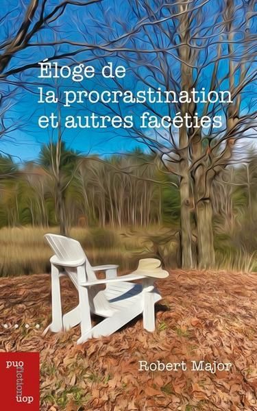 Produktbild: &Eacute;loge de la Procrastination Et Autres Fac&eacute;ties