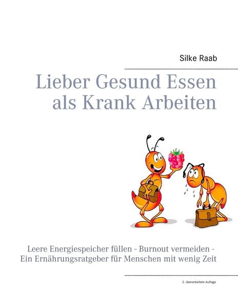 Produktbild: Lieber gesund essen als krank arbeiten