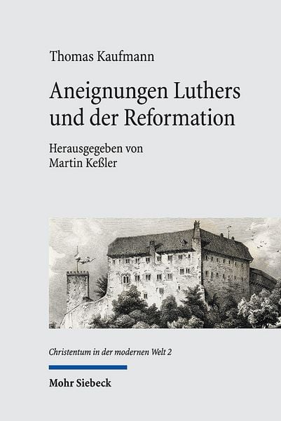 Produktbild: Aneignungen Luthers und der Reformation