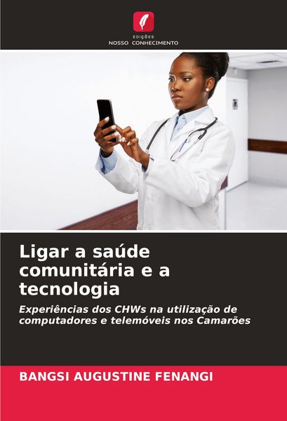 Produktbild: Ligar a sa&uacute;de comunit&aacute;ria e a tecnologia