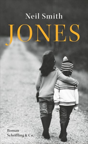 Jones, Gebundene Ausgabe von Neil Smith, Schöffling, 9783895611698
