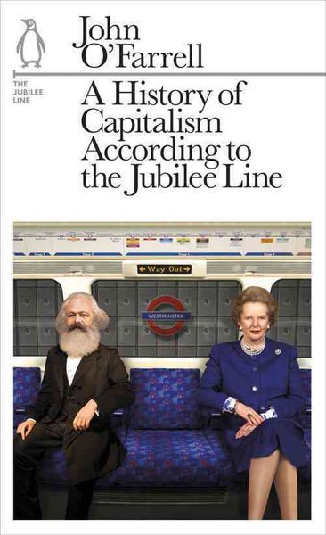 Produktbild: History of Capitalism According to the Jubilee Line