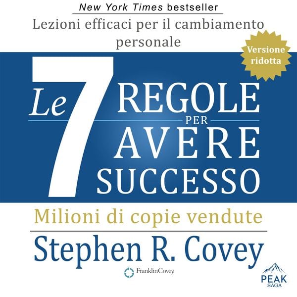 Le 7 regole per avere successo - Stephen R. Covey, Audio, 9781628610918