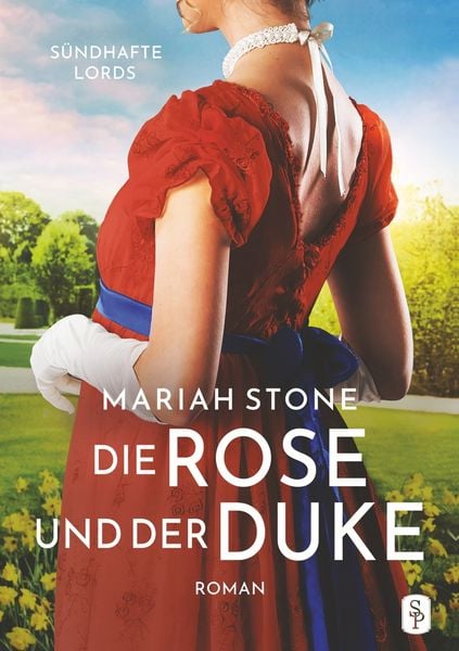 Produktbild: Die Rose und der Duke - Erster Band der S&uuml;ndhafte Lords-Reihe