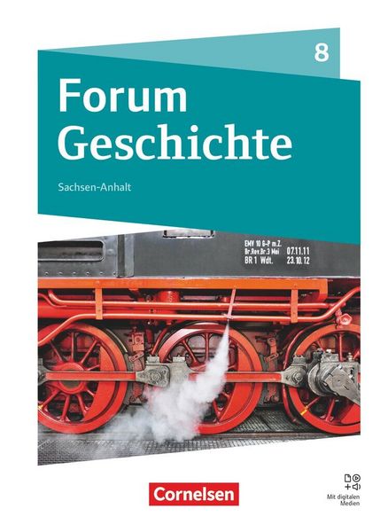 Produktbild: Forum Geschichte - Neue Ausgabe - Gymnasium Sachsen-Anhalt - Ausgabe ab 2025 - 8. Schuljahr