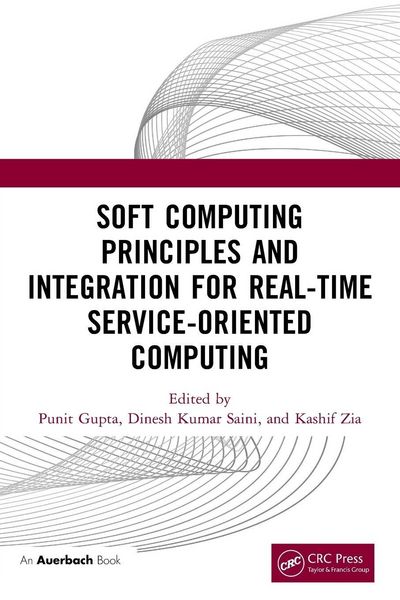 Produktbild: Soft Computing Principles and Integration for Real-Time Service-Oriented Computing