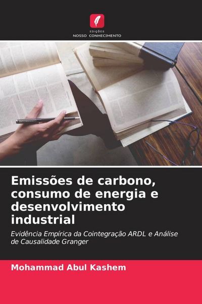 Produktbild: Emiss&otilde;es de carbono, consumo de energia e desenvolvimento industrial