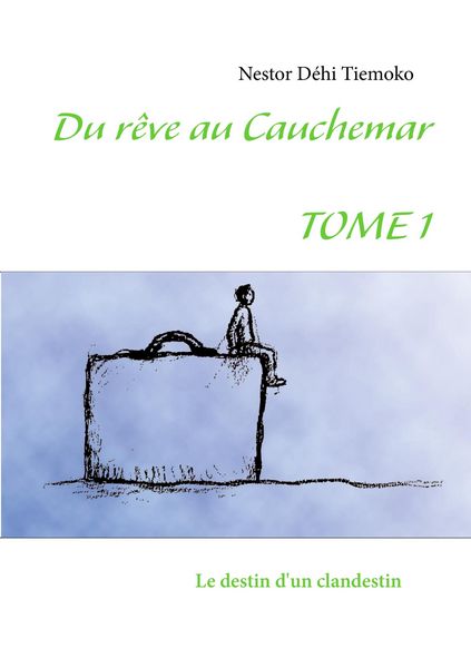 Produktbild: Du r&ecirc;ve au cauchemar