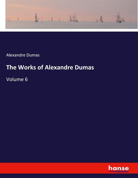 Produktbild: The Works of Alexandre Dumas