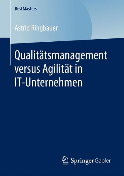 Produktbild: Qualit&auml;tsmanagement versus Agilit&auml;t in IT-Unternehmen