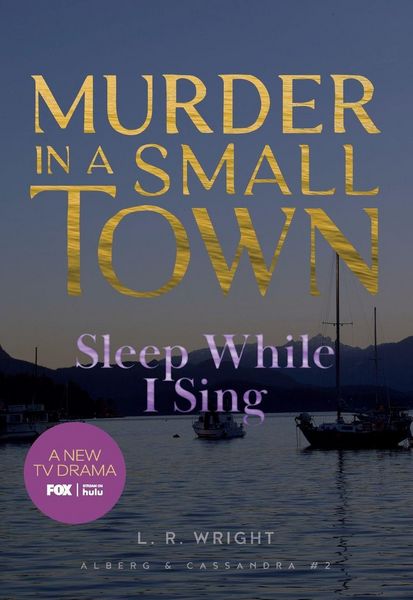 Produktbild: Sleep While I Sing: Murder in a Small Town