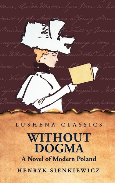 Produktbild: Without Dogma A Novel of Modern Poland