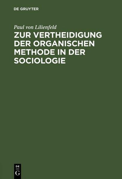 Produktbild: Zur Vertheidigung der organischen Methode in der Sociologie