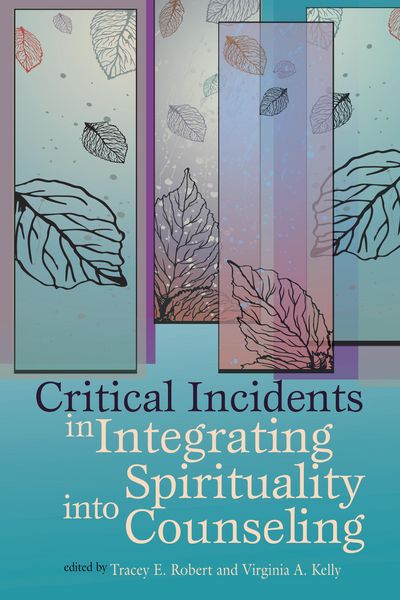 Produktbild: Critical Incidents Integrating Spirituality Into Counseling
