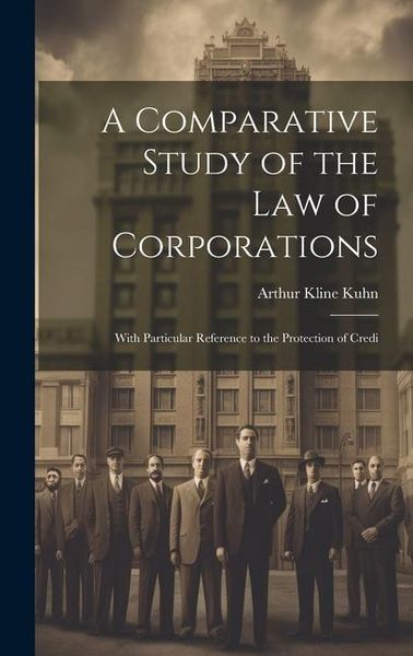 Produktbild: A Comparative Study of the Law of Corporations