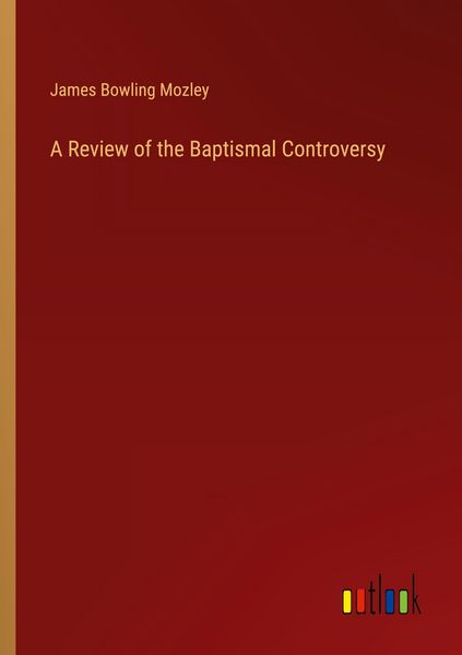 Produktbild: A Review of the Baptismal Controversy