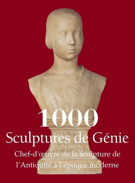 Produktbild: 1000 Sculptures de G&eacute;nie