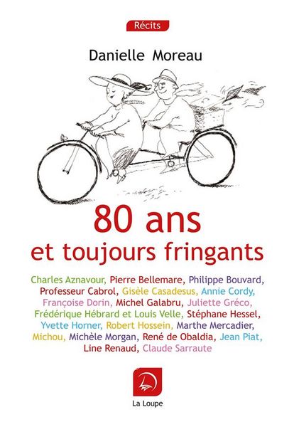 Produktbild: 80 ans et toujours fringants