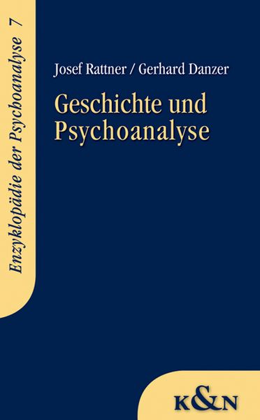 Produktbild: Rattner, J: Geschichte und Psychoanalyse