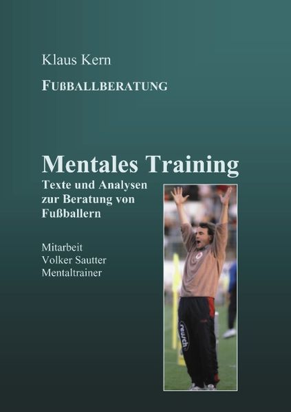 Mentales Training, Paperback von Klaus Kern, BoD – Books on Demand, 9783831109630
