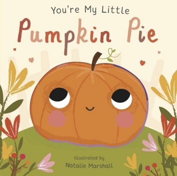 Produktbild: You're My Little Pumpkin Pie
