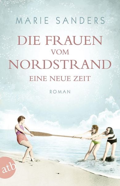 Produktbild: Die Frauen vom Nordstrand - Eine neue Zeit