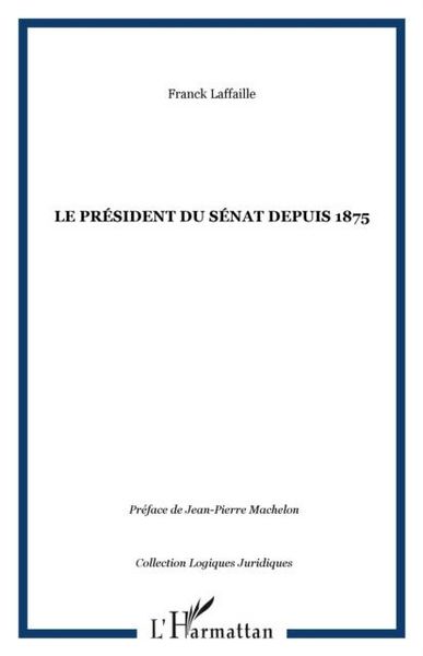 Produktbild: President du senat depuis 1875