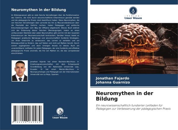 Neuromythen in der Bildung, Taschenbuch von Jonathan Fajardo , Johanna Guarnizo, Verlag Unser Wissen, 9786208262464