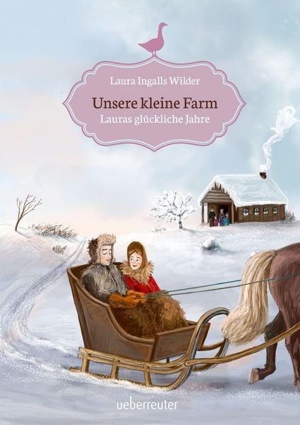 Produktbild: Unsere kleine Farm - Lauras gl&uuml;ckliche Jahre (Unsere kleine Farm, Bd. 7)