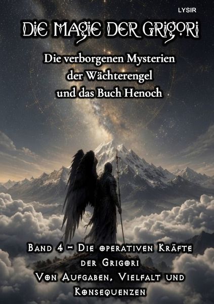 Produktbild: Die Magie der Grigori / Die Magie der Grigori - Band 4 &ndash; Die operativen Kr&auml;fte der Grigori