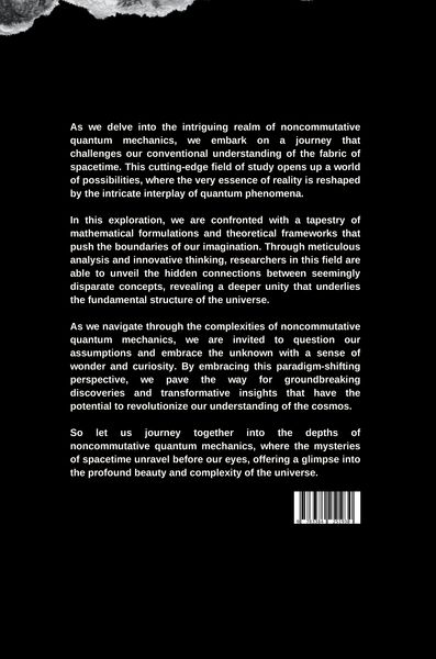 Produktbild: Unveiling the Fabric of Spacetime: Exploring Noncommutative Quantum Mechanics