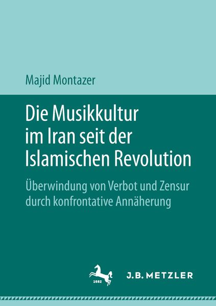 Produktbild: Die Musikkultur im Iran seit der Islamischen Revolution