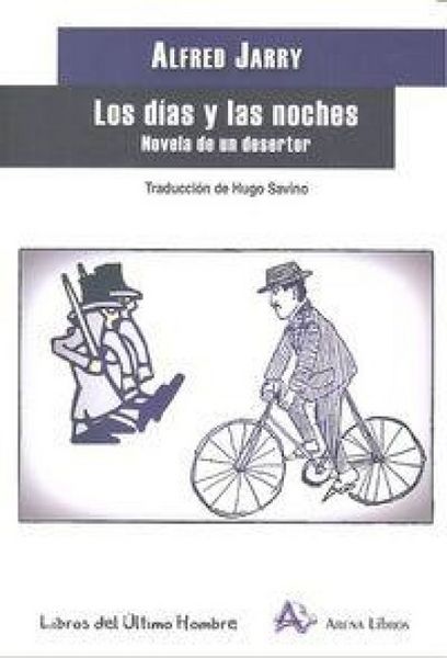Produktbild: Los d&iacute;as y las noches : novela de un desertor