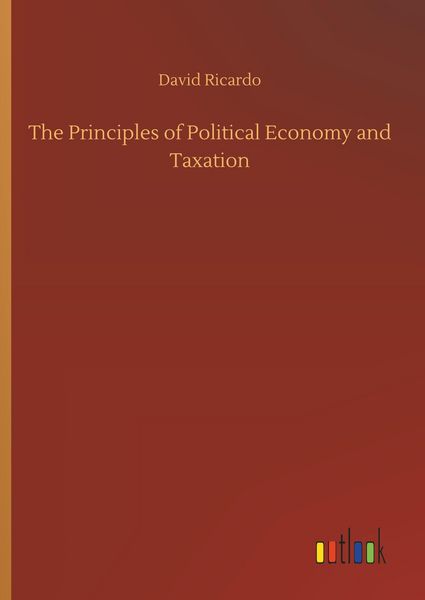 Produktbild: The Principles of Political Economy and Taxation