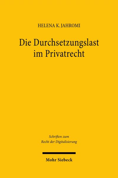 Die Durchsetzungslast im Privatrecht, Taschenbuch von Helena Kowalewska Jahromi, Mohr Siebeck, 978-3-16-200461-1