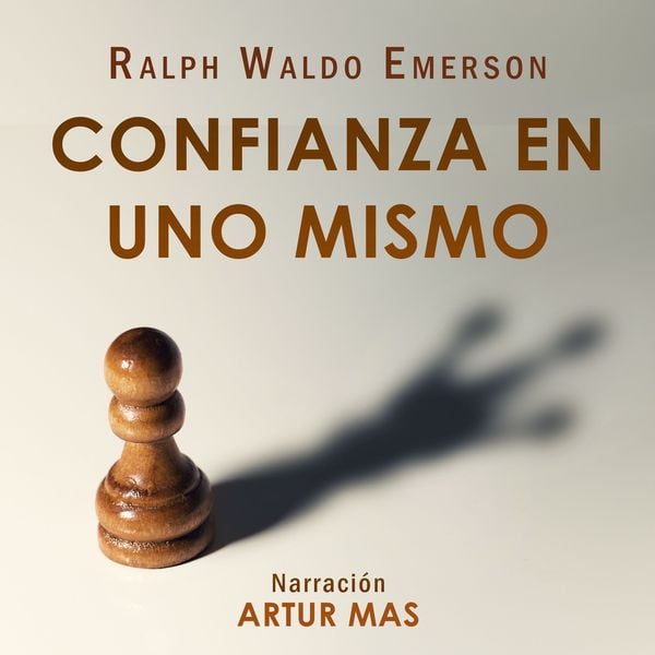 Confianza en uno Mismo - Ralph Waldo Emerson, Audio, 4061707566561
