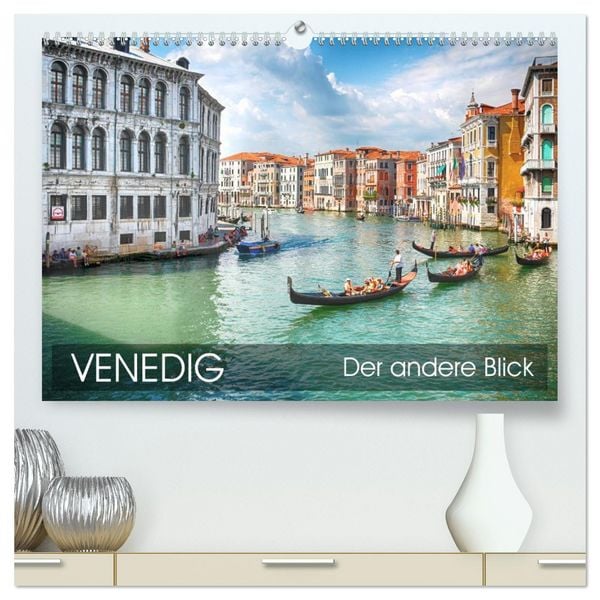 Produktbild: Venedig - Der andere Blick (hochwertiger Premium Wandkalender 2026 DIN A2 quer), Kunstdruck in Hochglanz