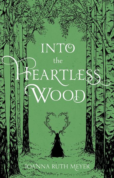 Book cover of Into the Heartless Wood