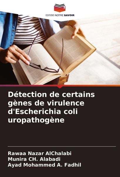 Produktbild: D&eacute;tection de certains g&egrave;nes de virulence d'Escherichia coli uropathog&egrave;ne