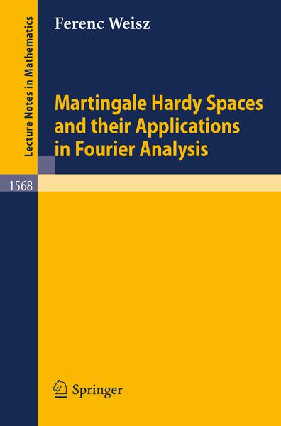 Produktbild: Martingale Hardy Spaces and their Applications in Fourier Analysis