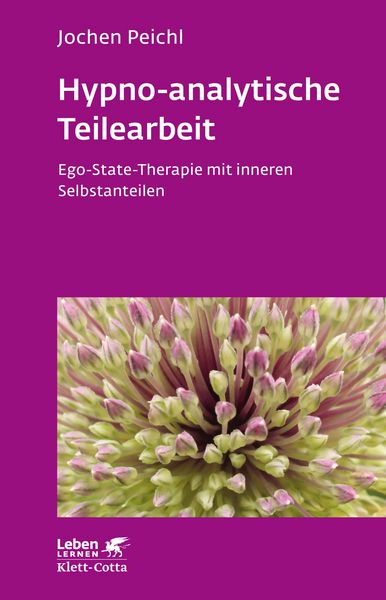 Produktbild: Hypno-analytische Teilearbeit (Leben Lernen, Bd. 252)
