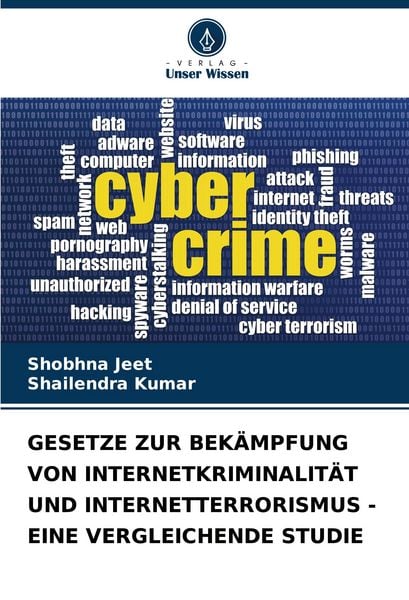 Produktbild: Gesetze Zur Bek&auml;mpfung von Internetkriminalit&auml;t und Internetterrorismus - eine Vergleichende Studie